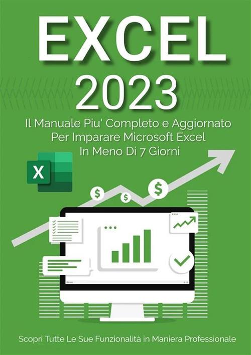 Excel 2023: il manuale