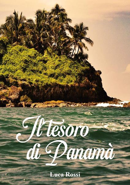 Il tesoro di Panamà - Luca Rossi - copertina