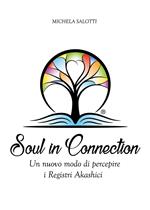 Soul in connection. Un nuovo modo di percepire i registri di Akashi