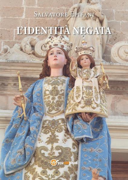 L'identità negata - Salvatore Epifani - copertina