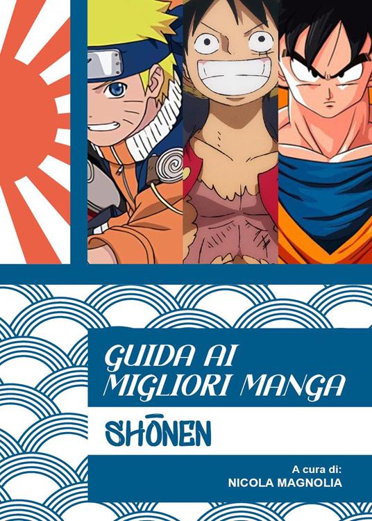 Guida ai migliori manga shounen - Nicola Magnolia - copertina