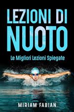 Lezioni di nuoto. Le migliori lezioni spiegate