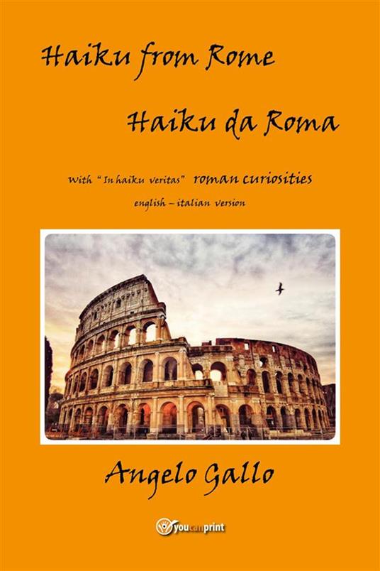 Haiku from Rome - Haiku da Roma - Gallo Angelo - ebook