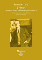 Teatro: I ruffiani-Il figlio della vagabonda-La mazzetta