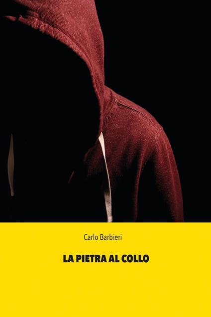 La pietra al collo - Carlo Barbieri - copertina