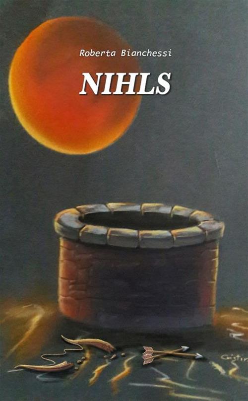 Nihls - Roberta Bianchessi - ebook