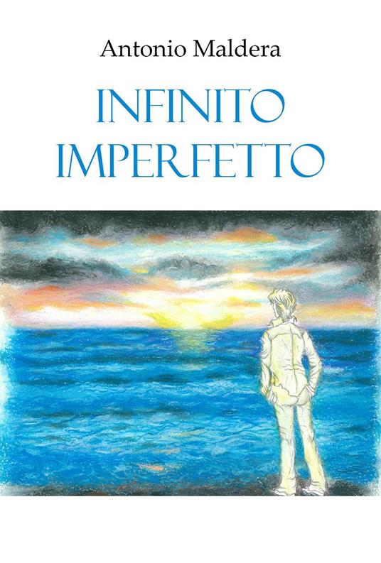 Infinito imperfetto - Antonio Maldera - copertina