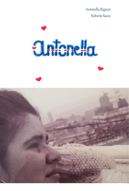 Antonella - Roberto Sacco,Antonella Rigazzi - copertina