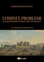 Uomini e problemi del Mezzogiorno d'Italia nell'Ottocento