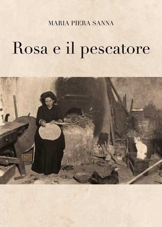 Rosa e il pescatore - Maria Piera Sanna - copertina