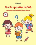Tavole operative in CAA. Colori., forme, logica, numeri