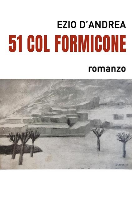 51 col formicone - Ezio D'Andrea - copertina