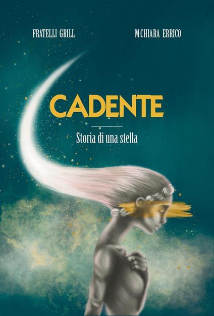 Cadente - Fratelli Grill,Maria Chiara Errico - copertina