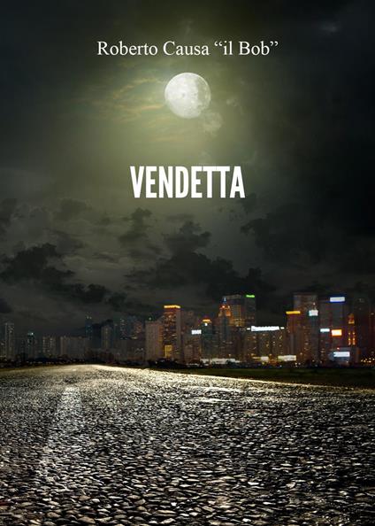 Vendetta - Roberto Causa - copertina