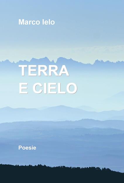 Terra e cielo - Marco Ielo - copertina