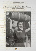 Memorie storiche di Succhivo d'Ischia. Storia, ricordi, immagini