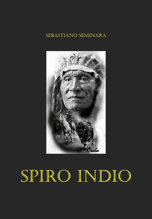 Spiro Indio - Sebastiano Seminara - copertina