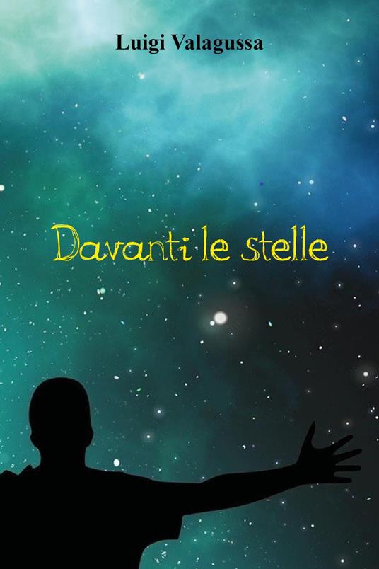 Davanti le stelle - Luigi Valagussa - copertina