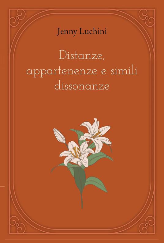 Distanze, appartenenze e simili dissonanze - Jenny Luchini - copertina
