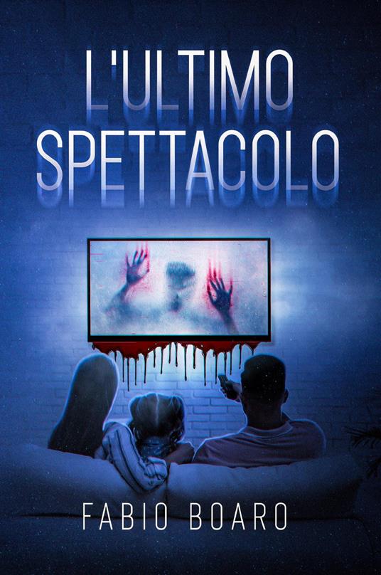 L' ultimo spettacolo - Fabio Boaro - copertina