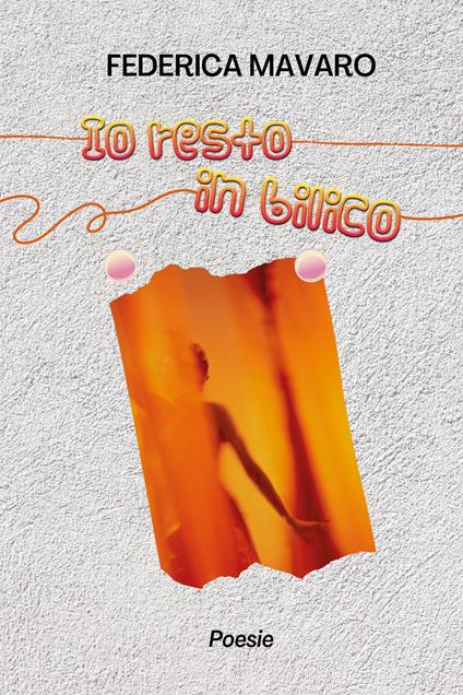 Io resto in bilico - Federica Mavaro - copertina