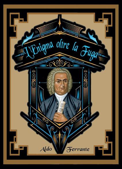 L' enigma oltre la fuga - Aldo Ferrante - copertina