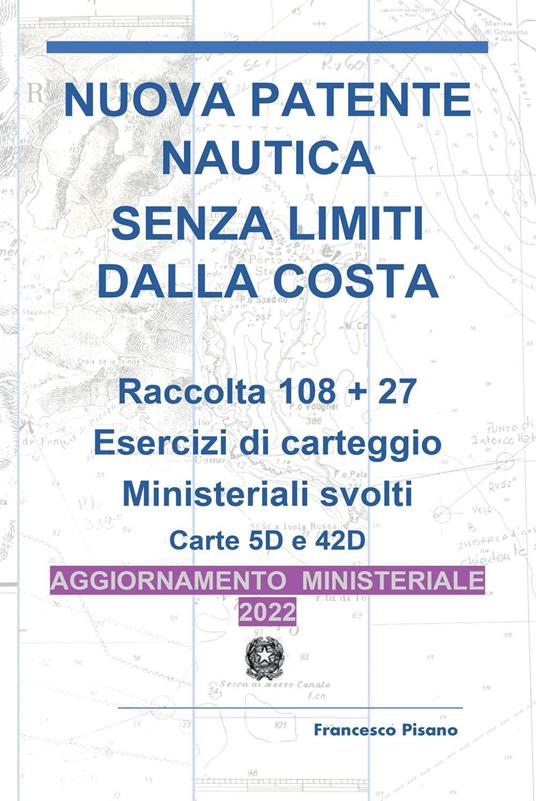 Nuova patente nautica senza limiti dalla costa - Francesco Pisano - copertina