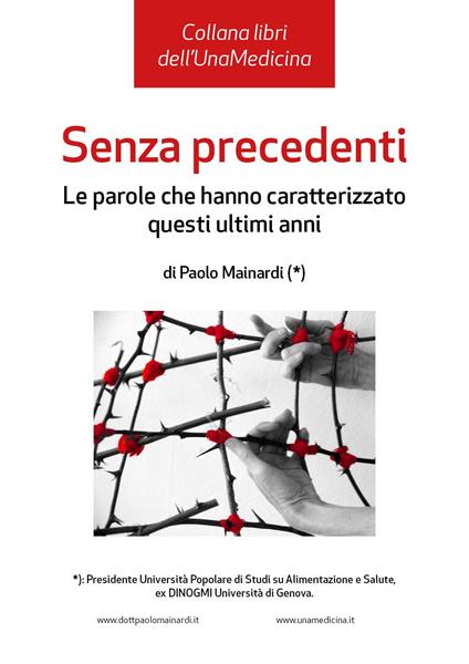 Senza precedenti. Le parole che hanno caratterizzato questi ultimi anni - Paolo Mainardi - copertina