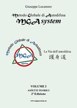 MGA system. La via dell'autodifesa. Vol. 1: Aspetti teorici