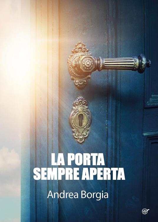 La porta sempre aperta - Andrea Borgia - copertina