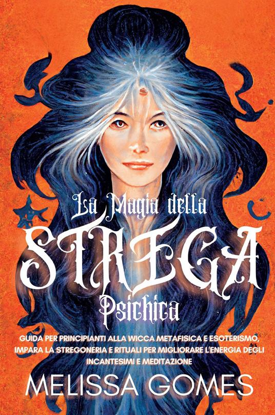 La magia della strega psichica - Melissa Gomes - copertina