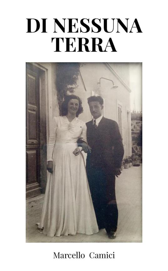 Di nessuna terra - Marcello Camici - copertina
