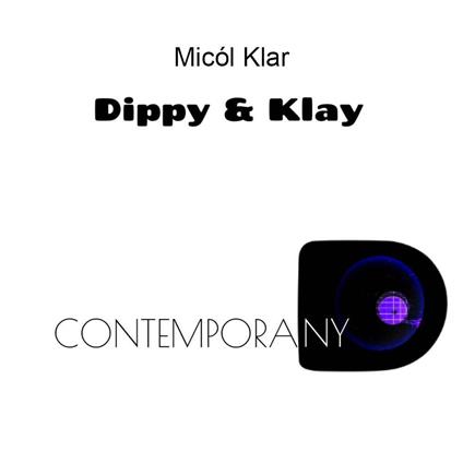 Dippy & Klay contemporany - Micól Klar - copertina