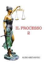 Il processo. Vol. 2