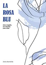 La rosa blu