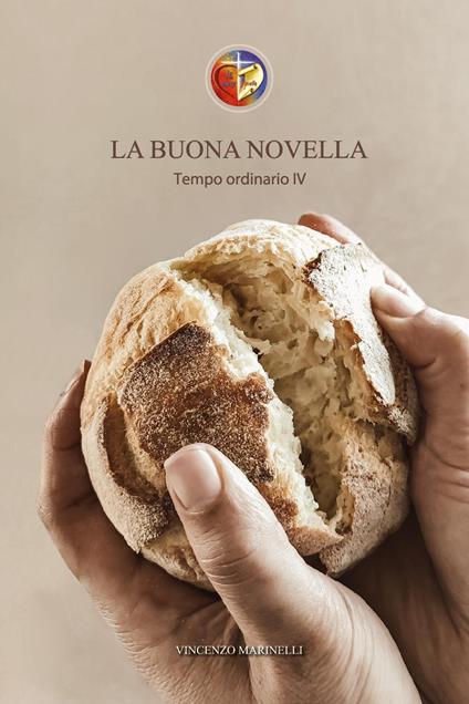 La buona novella. Commento al Vangelo del Tempo ordinario. Vol. 4 - Vincenzo Marinelli - copertina