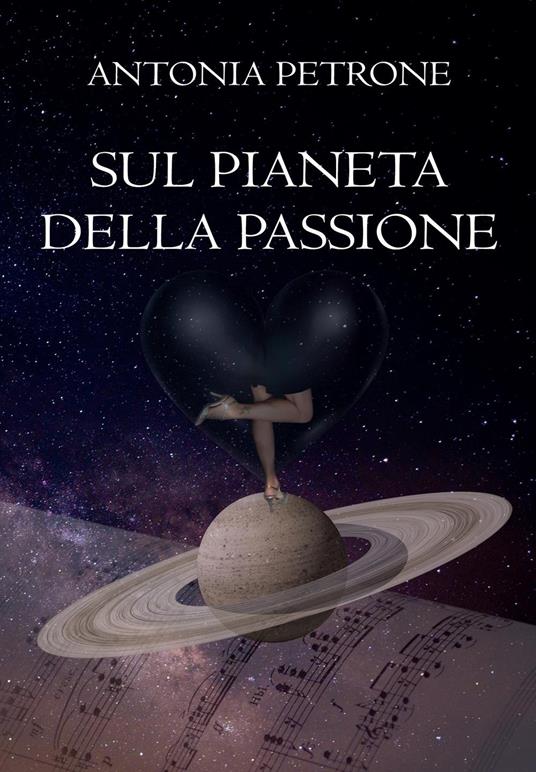 Sul pianeta della passione - Antonia Petrone - copertina