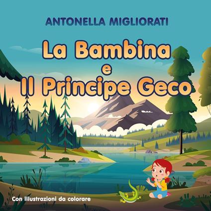 La bambina e il principe geco - Antonella Migliorati - copertina