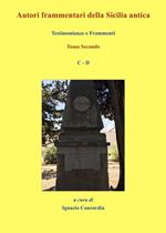 Autori frammentari della Sicilia antica. Vol. 2: Testimonianze e frammenti