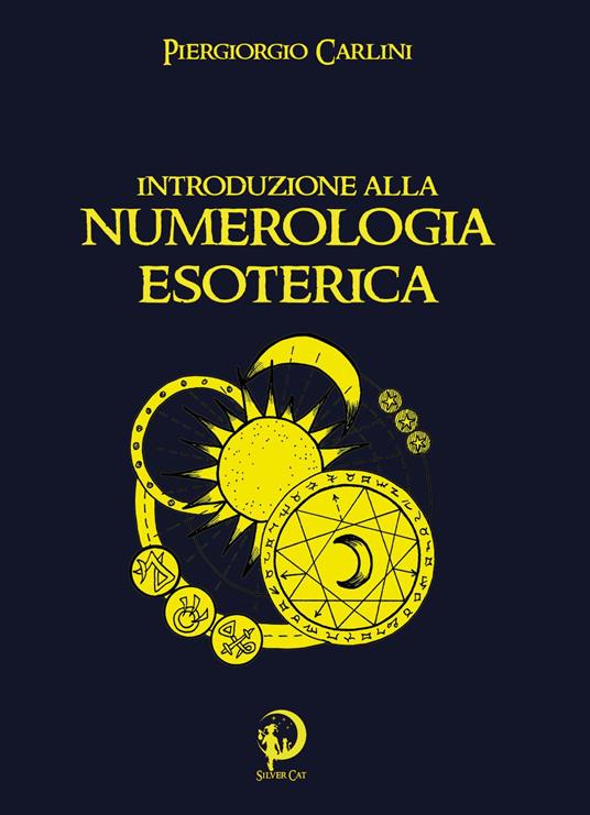 Introduzione alla numerologia esoterica - Piergiorgio Carlini - copertina
