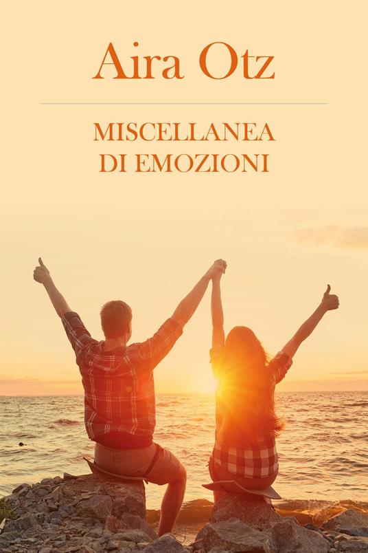 Miscellanea di emozioni - Aira Otz - copertina
