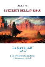 I segreti dell'hatmar. La saga di Edo. Vol. 2