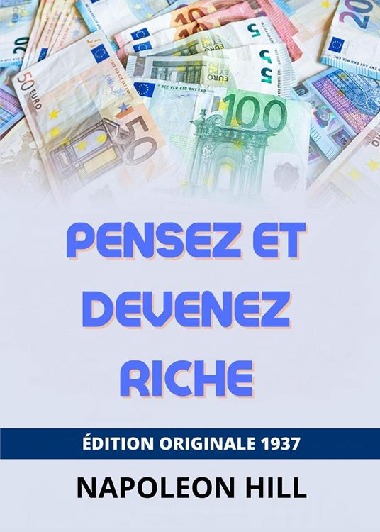 Pensez et devenez riche - Napoleon Hill - copertina