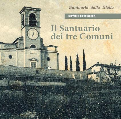 Il santuario dei tre comuni - Giovanni Boccingher - copertina