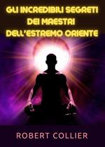 I segreti dei maestri dell'Estremo Oriente