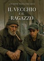 Il vecchio e il ragazzo ovvero il Conte di Vignasecca