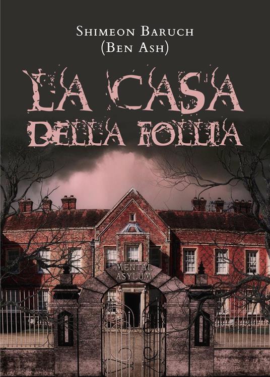 La casa della follia - Shimeon Baruch - copertina