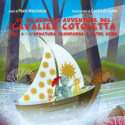 Le incredibili avventure del Cavalier Cotoletta vol. IV