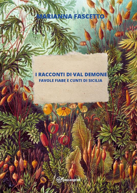 I racconti di Val Demone (favole fiabe e cunti di Sicilia) - Marianna Fascetto - copertina