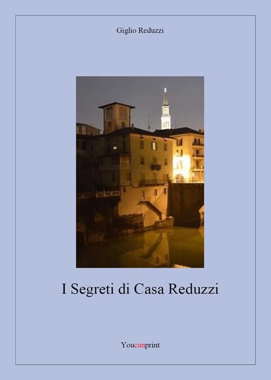 I segreti di casa Reduzzi - Giglio Reduzzi - copertina